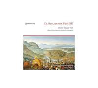 Johann Kaspar Kerll – Les Ottomans aux portes de Vienne en 1683 – CD – Digipak – Integral