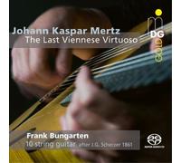 Johann Kaspar Mertz Johann Kaspar Mertz: The Last Viennese Virtuoso (CD)