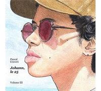 Johann, le 25 - Volume III Pascal Craveri (Auteur)