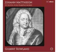 Johann Mattheson 12 Suites For Harpsicho