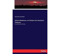 Johann Mattheson, Ein Förderer Der Deutschen Tonkunst,