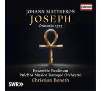 Johann Mattheson – Joseph (Oratorio 1727) – CD – NAXOS