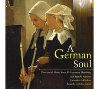 Une âme allemande – Musique dévotionnelle du Hambourg du XVIIe siècle – Edel