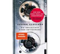 Johann Scheerer Wir sind dann wohl die Angehörigen: Die Geschichte einer (Poche)