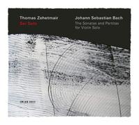 Sei Solo The Sonatas And Partitas Jean-Sébastien Bach (Compositeur), Thomas Zehetmair (Violon)