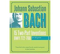 Johann Sebastian Bach: 15 Two-Part Inventions For Solo Guitar