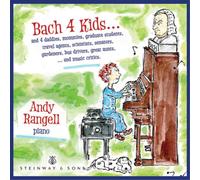 Johann Sebastian Bach Andy Rangell: Bach 4 Kids... (CD) Album