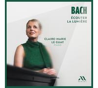 Bach: Écouter la Lumière