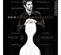 Philip Higham – Bach : Suites pour violoncelle seul – CD