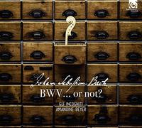 J.S. Bach / Gli Incogniti / Amandine Beyer – BWV… or not ? – CD Digipack