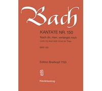 J. S. Bach – Cantate BWV 150 Nach Dir, Herr Verlanget Mich – Partition chœur mixte & piano