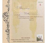 Johann Sebastian Bach : Complete Works Vol.2 (Silbermann Organ)