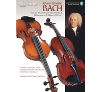 Johann Sebastian Bach Concerto for Two Violins and Orchestra