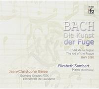 Johann Sebastian Bach : Die Kunst Der Fuge