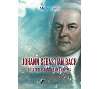 Johann Sebastian Bach et la représentation de l'univers