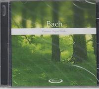 Johann Sebastian Bach - Famous Organ Works [Import]