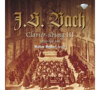 J.S. Bach – Clavier Übung (Dritter Teil) – Edel