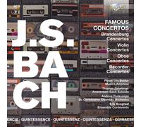J.S. Bach – Quintessence J.S. Bach: Famous Concertos