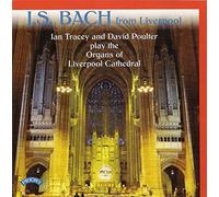 Johann Sebastian Bach - J S Bach from Liverpool Anglican Cathedral
