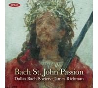 J. S. Bach: St John Passion, Bwv 245