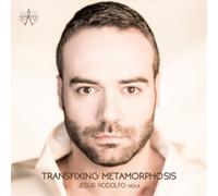 Johann Sebastian Bach Jesus Rodolfo: Transfixing Metamorphosis (CD) Album