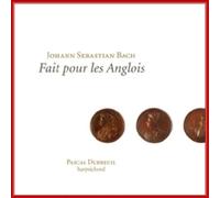 Johann Sebastian Bach – Fait pour les Anglois – CD – Import – NAXOS