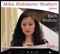 Johann Sebastian Bach - Johannes Brahms : Miku Nishimoto Neubert, Piano