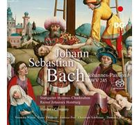 Johann Sebastian Bach Johannes Passion B