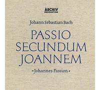 Johann Sebastian Bach: Johannes-Passion (Bmv 245)