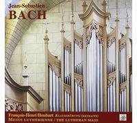 Johann Sebastian Bach - La Messe luthérienne