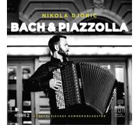 Johann Sebastian Bach Nikola Djoric: Bach & Piazzolla (CD) Album