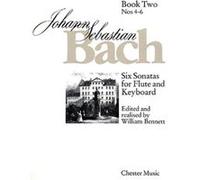 Johann Sebastian Bach: Six Sonatas for Flute and Keyboard, Book Two, Nos. 4-6