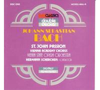 Johann Sebastian Bach: St. John Passion [Double CD] (1988 Remaster) The Passion Of Our Lord According to St. John