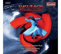 Sufi/Bach – Orient Meet Occident