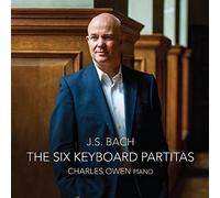 Johann Sebastian Bach: The Six Keyboard Partitas by OWEN,CHARLES [Audio CD] NEUF