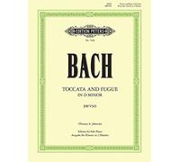 Johann sebastian bach : toccata and fugue in d minor - bwv 565 - piano solo