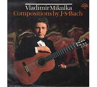 Johann Sebastian Bach , Vladimr Mikulka - Compositions By J'S' Bach - Supraphon - 1 11 1585