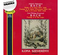 Johann Sebastian & Carl Philipp Emanuel Bach Partita, Fantasies & Suite