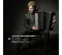 Illuminations Improvisations a l Accordeon Sur la Musique de