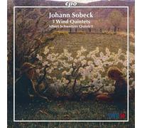 Johann Sobeck: 3 Wind Quintets by Johann Sobeck (2007-10-30)