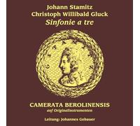 Johann Stamitz & Christoph Willibald Gluck, Sinfonie a Tre