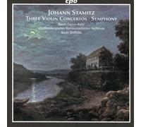 Johann Stamitz: Violin Concertos Nos. 2-4; Symphony In E Flat Major
