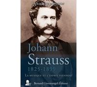 Johann Strauss 1825-1899 Christine Mondon (Auteur)