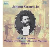 Johann Strauss II 100 Most Famous Waltzes, Overtures, Polka and Marches (CD)