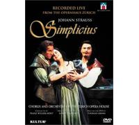 Johann Strauss - Simplicius / Welser-Most, Volle, Zysset, Zurich Opera House [Import USA Zone 1]