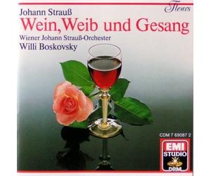 Johann Strauss, Sohn / Wein, Weib und Gesang / Boskovsky