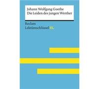 Goethe – Les souffrances du jeune Werther – Guide: résumé et exercices – Reclam XL