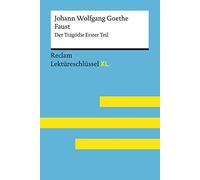 Johann Wolfgang Goethe: Faust I: Lektüreschlüssel XL