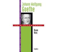 Johann Wolfgang Goethe - Roland Krebs - Belin - broché - Biographie