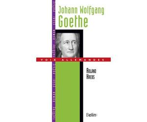 Johann Wolfgang Goethe - Roland Krebs - Belin - broché - Biographie